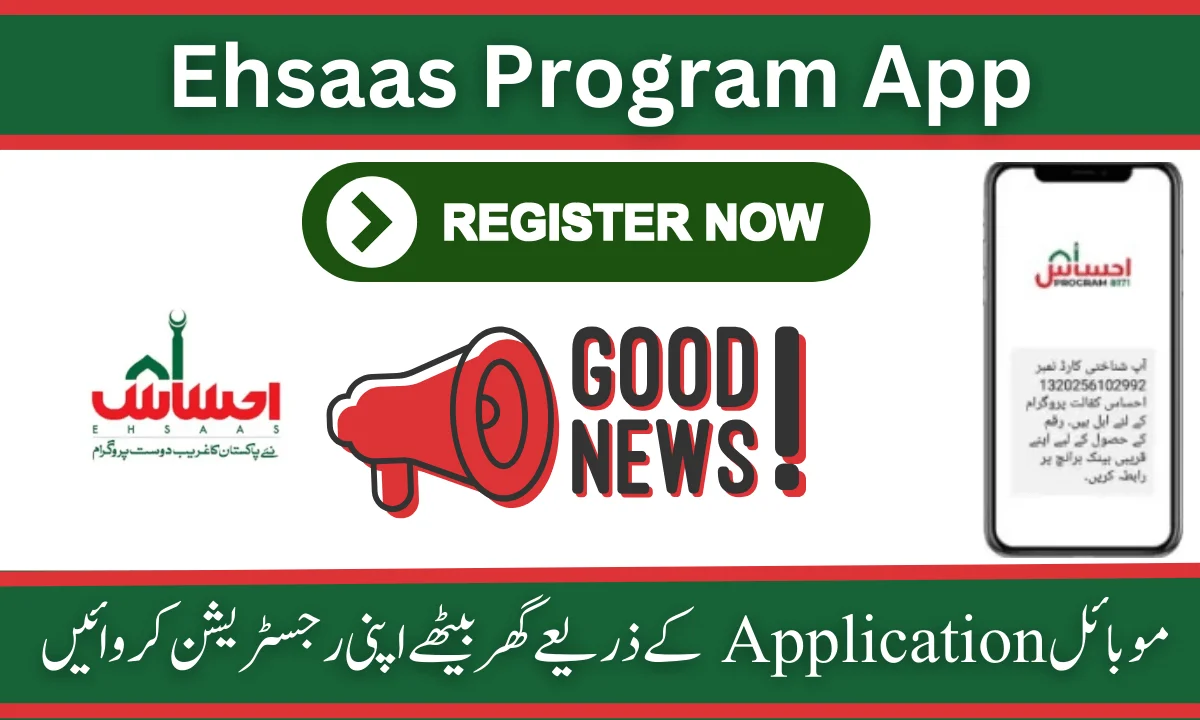 Ehsaas Program App Online Registration In New Method 2024